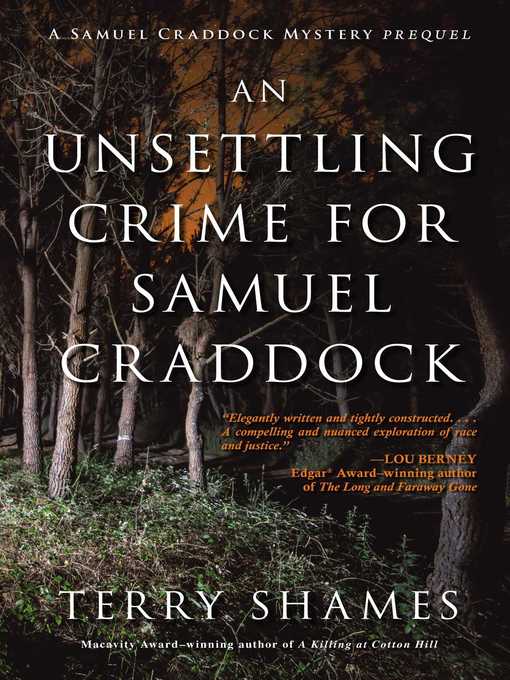 Title details for An Unsettling Crime for Samuel Craddock by Terry Shames - Available